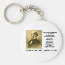 J.S. Mill Fatal Tendency Cause Half Their Errors Key Chains