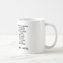J.S. Mill Fatal Tendency Cause Half Their Errors Mugs