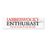 Jabberwocky Enthusiast bumper stickers