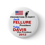 Jack Fellure Prohibition Party button 2012