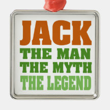 Jack, the Man, the Myth, the Legend Ornament