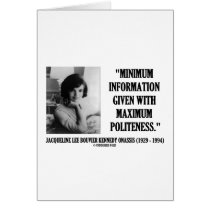 Jacqueline Kennedy Minimum Information Politeness