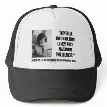 Jacqueline Kennedy Minimum Information Politeness