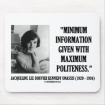 Jacqueline Kennedy Minimum Information Politeness