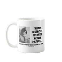 Jacqueline Kennedy Minimum Information Politeness Coffee Mugs