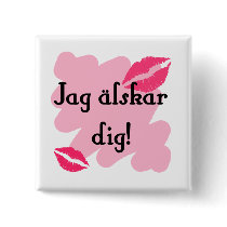 Jag älskar dig - Swedish Pins
