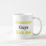 Jamaican Guys Kick Ass Mug