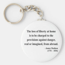 James Madison Quote 3a Keychain