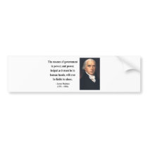 James Madison Quote 5b Bumper Sticker