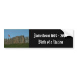 Jamestown 1607 - 2007, Birth of a Nation bumper stickers