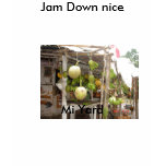 JAMROCK JAMAICA 046, Mi Yard, Jam Down nice t-shirts