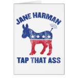 Jane Harman - tap that ass - wiretapping nsa funny Card