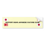 , JAPAN, SUPPORT MBHS JAPANESE CULTURE CLUB! BUMPER STICKER