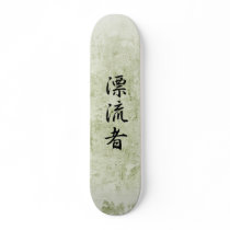 Japanese Kanji for Drifter - Hyouryusha Skateboard