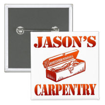 Jason's Carpentry Pinback Buttons