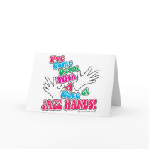 Jazz Hands!