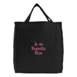 Je Ne Regrette Rien - No Regrets embroidered bags