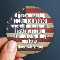 Jefferson: Big Governement will take everything... Sticker