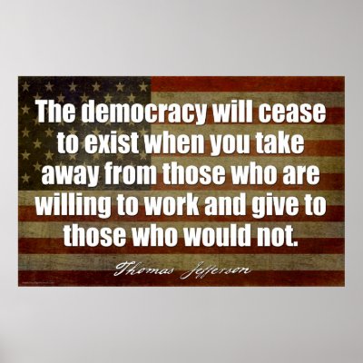 Jefferson: Democracy will cease to exist... Poster by FamousQuotes