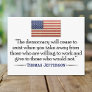 Jefferson Quote: The democracy will cease... Post Cards