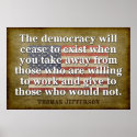 Jefferson Quote: The democracy will cease... posters