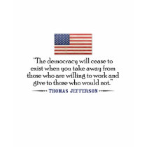 Jefferson Quote: The democracy will cease... T Shirts