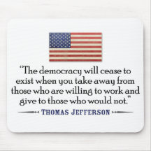 Jefferson: The democracy will cease to exist... Mousepad