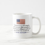 Jefferson: The democracy will cease to exist... Coffee Mug
