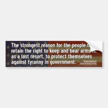 Jefferson: The strongest reason for the people... Bumper Sticker