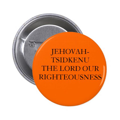  - jehovah_tsidkenu_the_lord_our_righteousness_pins-ra2ce6e38de4c4776b07a3243a6cd008b_x7j3i_8byvr_512