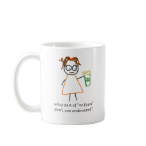 Jenny Quips:  "No Foam!" Coffee Mug