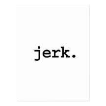 jerk. postcards