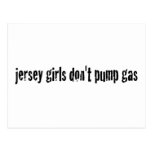 Jersey Girls Don'T Pump Gas Postcards