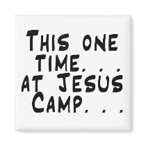 Jesus Camp Magnet