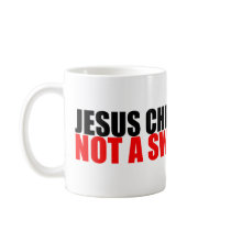 Jesus Christ is Lord Not a Swear Word Coffee Mug