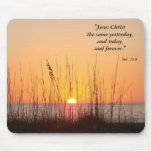 Jesus Christ the same yesterday,and t... Mouse Pads