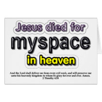 Jesus Died for myspace in Heaven Cards