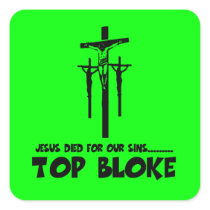 Jesus died for our sins square stickers