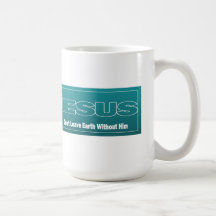 JESUS Don't Leave Earth Without Him Coffee Mugs