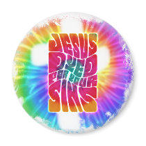 Jesus Dyed For Your Sins