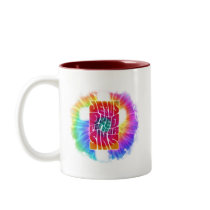 Jesus Dyed For Your Sins Coffee Mug