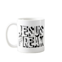 Jesus Freak Coffee Mug
