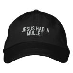 Jesus had a mullet embroidered hats