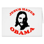 JESUS HATES OBAMA cards
