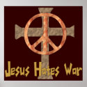 Jesus Hates War posters