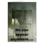 Jesus in the mirror, Jesus in the hall tree, He... cards