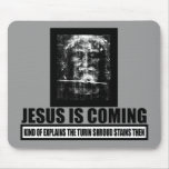 Jesus is coming atheist mousepad