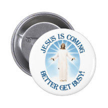 Jesus is Coming Button