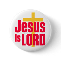 Jesus is Lord christian design Button