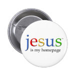 Jesus is My Homepage Pinback Button